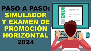 Soy Docente PASO A PASO SIMULADOR Y EXAMEN DE PROMOCIÓN HORIZONTAL 2024 [upl. by Lurie442]