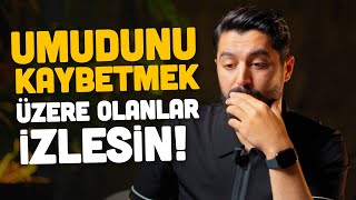 UMUDUNU KAYBETMEK ÜZERE OLANLAR İZLESİN   Onur Kaplan [upl. by Nevuer]