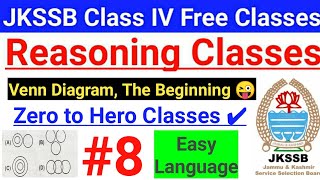 8 Venn Diagram  JKSSB Class IV Vacancy Reasoning  Zero to Hero Classes  JKSSB Reasoning Tricks [upl. by Eiramlatsyrk]