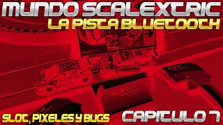 Mundo Scalextric episodio 7 La Pista Bluetooth Tutorial App Oficial Scalextric [upl. by Nimaynib]