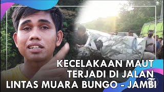 Kecelakaan maut terjadi di Jalan Lintas Muara Bungo Jambi [upl. by Delwin]