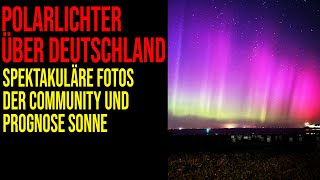 Polarlichter über Deutschland  Fotos und Prognose Sonne [upl. by Godfry]