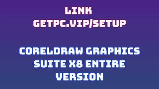 🔸CorelDRAW Graphics Suite X8👍 HOW TO INSTALL 💻PCLAPTOP TUTORIAL 2024 no charge💪 [upl. by Eniron798]