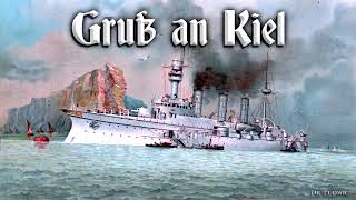 Gruß an Kiel German march [upl. by Anaibaf729]