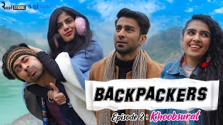 Backpackers  Ep 23  Khoobsurat  Mini Web Series  ft Ambrish Verma [upl. by Fuller270]