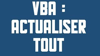 VBA Actualiser tout [upl. by Derril23]