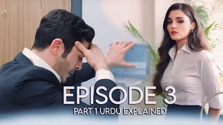 Bambaska Biri Episode 3 Part 1 Explained in Urdu  Hande Ercel  Burak Deniz new Drama  Eng Subs [upl. by Iruy]