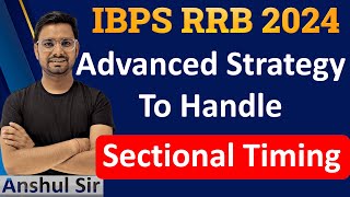 IBPS RRB 2024 sectional Timing  IBPS RRB Pre Mains New Exam Pattern [upl. by Enerual471]