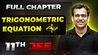 Trigonometric Equation FULL CHAPTER  Class 11th Maths  Arjuna JEE [upl. by Cranford]