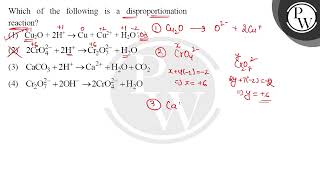 Which of the following is a disproportionation reaction [upl. by Leinad]