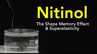 Nitinol The Shape Memory Effect and Superelasticity [upl. by Nnyrb998]