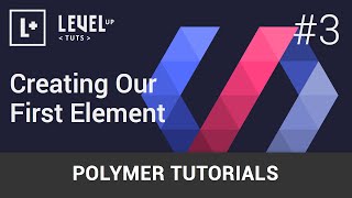 Polymer Tutorials 3  Creating Our First Element [upl. by Whittemore]