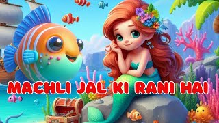 Machli Jal Ki Rani Hai  Hindi Nursery Rhymes For Kids  Hindi Nursery Rhymes Video P2 [upl. by Aleac929]