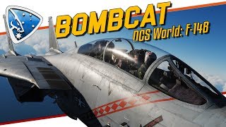 DCS World BOMBCAT  F14 Tomcat F14B TOMCAT by Heatblur Simulations [upl. by Genesia203]