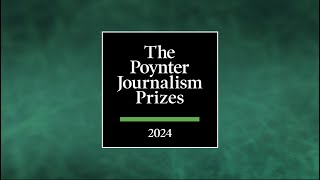 The Poynter Journalism Prizes 2024 [upl. by Mihe]