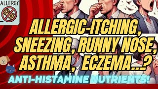 4Nuterients for reducing allergicitching sneezing a runny nose asthma and eczema [upl. by Hepza305]