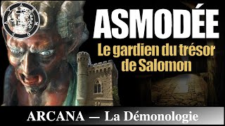 Asmodée  le Gardien du Trésor de Salomon  Démonologie [upl. by Dusty]