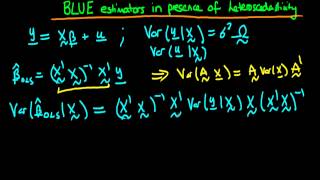 BLUE estimators in presence of heteroscedasticity  GLS  part 1 [upl. by Eibbor]