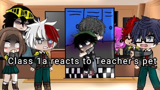 Some of Class 1a  Aizawa reacts to Teachers pet ll [upl. by Yaakov]