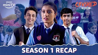 Aadhya Aur Sam Ki Crushed Story  Crushed Season 1 Recap  Amazon miniTV [upl. by Sosthina]