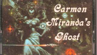 Carmen Mirandas Ghost 03  Good Ship Manatee [upl. by Otrepur974]