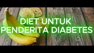 CARA DIET UNTUK PENDERITA DIABETES [upl. by Leia]