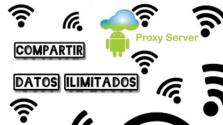 Cómo compartir datos móviles ilimitados  Proxy server [upl. by Lednyk]