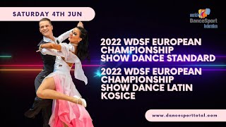 2022 WDSF European Championships ShowDance Standard and Latin [upl. by Philoo]