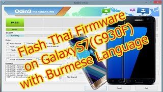 Flashing Thai Firmware on Galaxy S7 SM G930F S7 เครื่องนอกใส่รอมROMไทย [upl. by Grae]