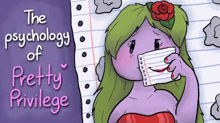 The Psychology of Pretty Privilege [upl. by Marga]