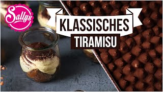 klassisches Tiramisu ohne Alkohol wie aus Italien  Sallys Classics [upl. by Sulamith806]