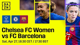 Chelsea vs Barcelona  UWCL Semifinal Prematch Buildup [upl. by Ramsay]