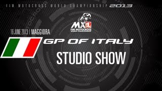 MXGP of Italy 2013  STUDIO SHOW  Motocross [upl. by Chilcote]