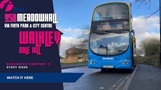 First South Yorkshire  95a  Meadowhall  Wincobank Sandstone Road  Firth Park  City  Walkley [upl. by Elorac922]