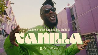 Burna Boy  Vanilla Official Music Video [upl. by Aerdnahs]