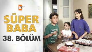 Süper Baba 38 Bölüm [upl. by Ynoep]