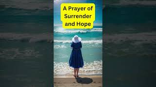 Finding Grace Amidst Struggle A Prayer of Surrender and Hope dailyprayer [upl. by Ann]