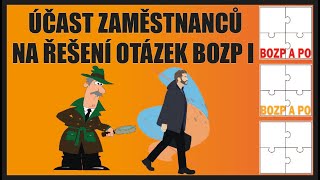 Účast zaměstnanců na řešení otázek BOZP I zaměstnanců odborů OZO v prevenci rizik v BOZP [upl. by Elahcar]