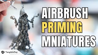 How to Airbrush Prime Miniatures Simple Tips with Vallejo Surface Primer [upl. by Anel]