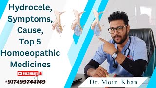 Hydrocele Causes Symptoms Treatment and 5 Homoeopathic Medicines [upl. by Onaled]