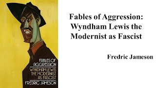 Fredric Jameson quotFables of Aggressionquot Book Note [upl. by Sumedocin621]