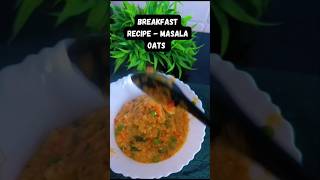 Instant masala oats recipe  Masala oats in 10 minutes [upl. by Aikam928]