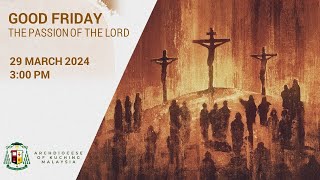 Good Friday  The Passion of the Lord  29 March 2024 [upl. by Adiasteb]