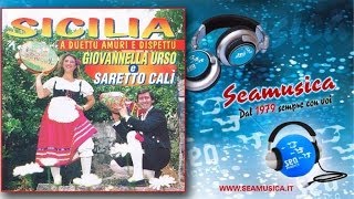 Giovannella Urso amp Saretto Calì  Sicilia a duettu amuri e dispettu Full Album [upl. by Nilya]