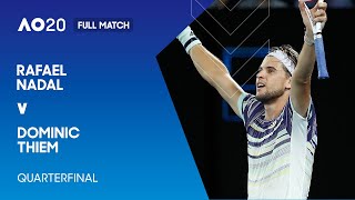 Rafael Nadal v Dominic Thiem Full Match  Australian Open 2020 Quarterfinal [upl. by Gerstner]