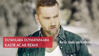 Kadir ACAR Ft Arif AKPINAR  Duyanlara Duymayanlara Seviyorum [upl. by Aynom]