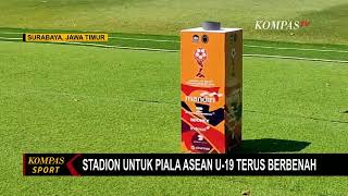 Jadi Venue Piala ASEAN U 19 Stadion Gelora 10 November dan Gelora Bung Tomo Berbenah [upl. by Suzan]