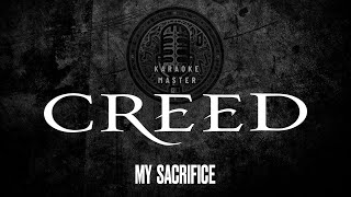 Creed  My Sacrifice KARAOKE [upl. by Azeel]