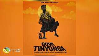 The Real Prechly and Bean RSA  Gova Tinyonga Feat Tiiger King Abashwe and Don K Audio [upl. by Llien695]