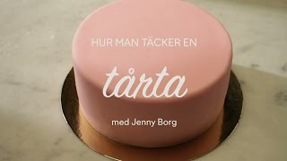 Se amp gör täck en tårta [upl. by Nilsoj448]